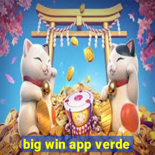 big win app verde